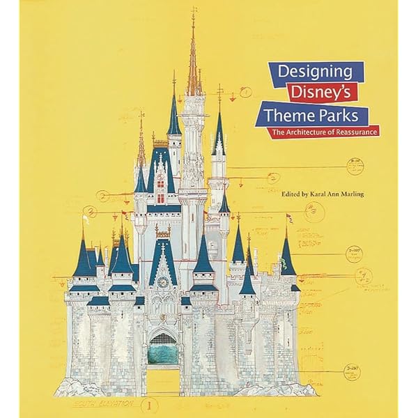 Building a Dream: The Art of Disney Architecture: Beth Dunlop