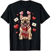 Cute French Bulldog Valentine’s Day Dog Mom - Frenchie Lover T-Shirt