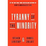 Tyranny of the Minority: Why American Democracy Reached the Breaking Point