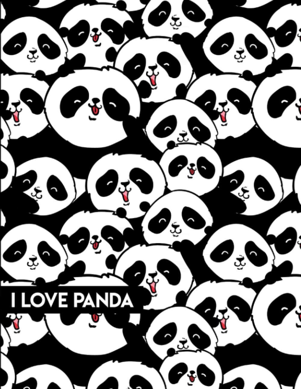 I Love Panda (Panda Notebooks And Journals): Composition Notebook Panda