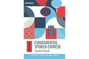 Fundamental Spoken Chinese: Second Edition, Exercise Book