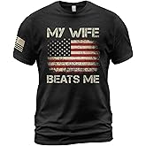 My Wife Beats Me Shirt, American Flag Husband and Wife Shirts, Husband Shirt for Men