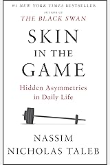 Skin in the Game: Hidden Asymmetries in Daily Life (Incerto) Kindle Edition