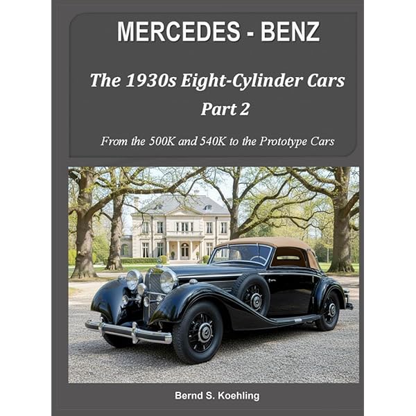 Mercedes-Benz: The Supercharged 8-Cylinder Cars of the 1930's: Jan