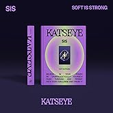 SIS (Soft Is Strong) [EP] [Strong Version]