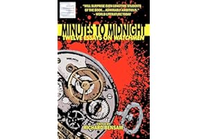 Minutes to Midnight: Twelve Essays on Watchmen