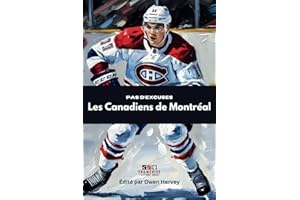 Pas d’Excuses: Les Canadiens de Montréal