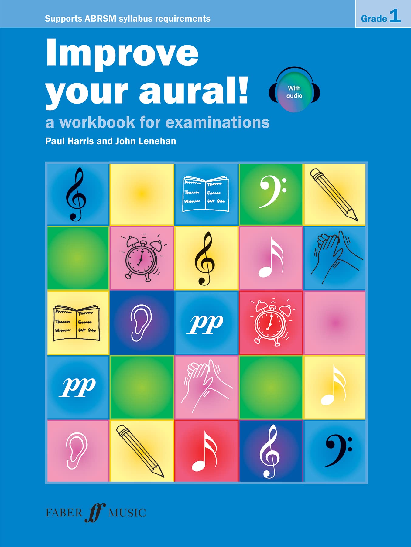 Improve your aural! Grade 1: A Workbook For Aural Examinations