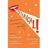 Hysterical!: Women in American Comedy