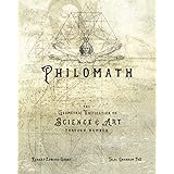 PHILOMATH: The Geometric Unification of Science & Art Through Number