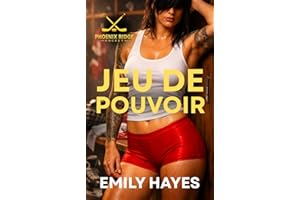 Jeu de Pouvoir: Une romance saphique brûlante entre contrôle, désir et attirance interdite (Phoenix Ridge Hockey t. 2) (Frenc