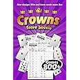Crowns Score Sheets: Score Games for Scorekeeping, 6 x 9 Perfect Size