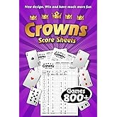 Crowns Score Sheets: Score Games for Scorekeeping, 6 x 9 Perfect Size