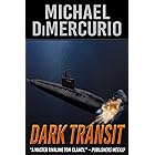 Dark Transit (Anthony "Patch" Pacino Series Book 1)