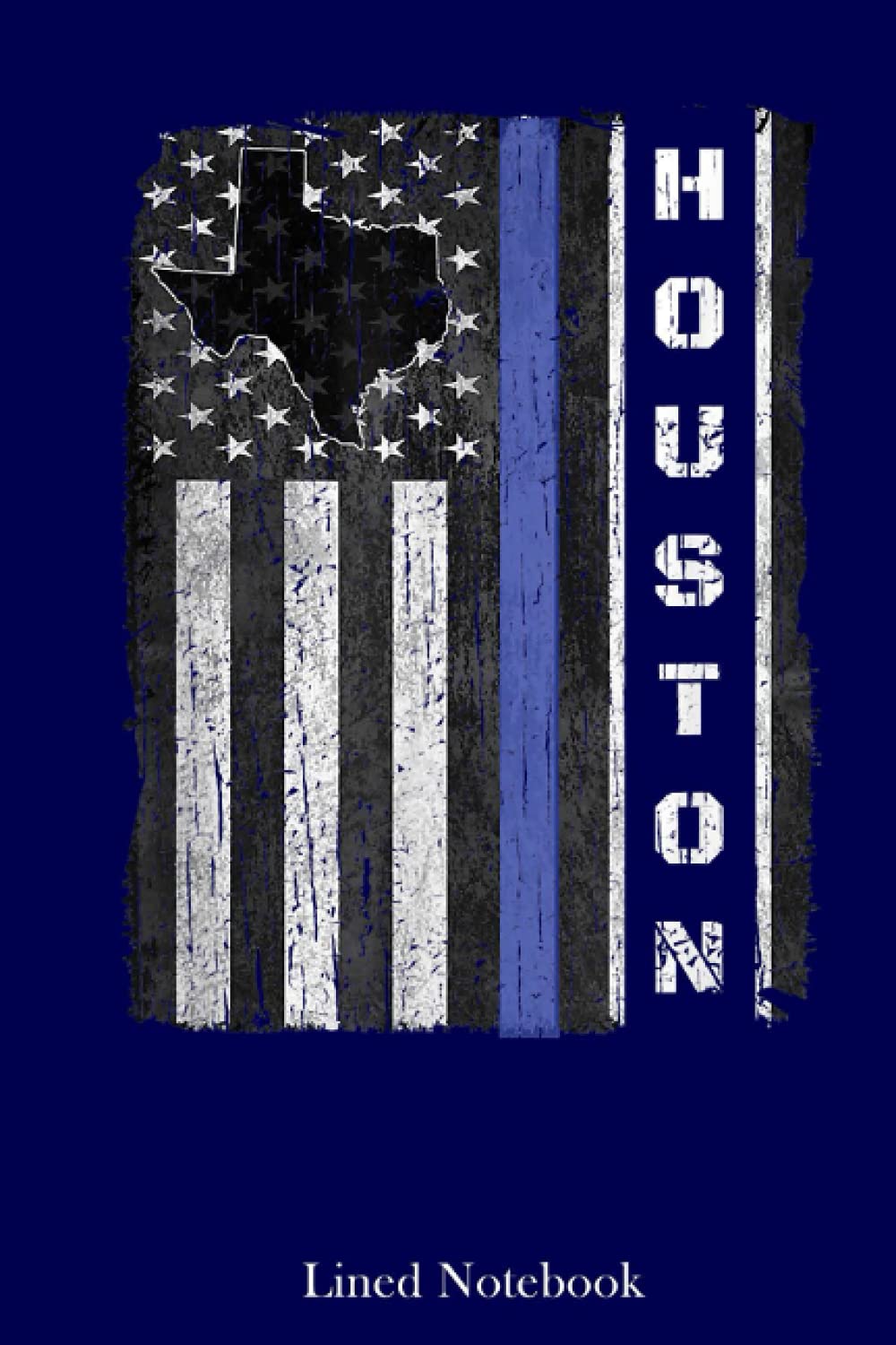 Houston Texas Thin Blue Line Police Week Flag Cop Dad Lined Notebook Sentimental Gifts For Dad Father S Day Gifts 1 Pages 6x9 Nova Bechtelar Amazon Com Books