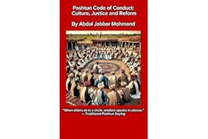 Pashtun Code of Conduct: Culture, Justice and Reform