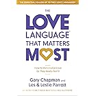 The Love Language That Matters Most: How to Personalize Love So They Really Feel It