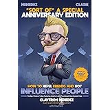 How to Repel Friends and Not Influence People