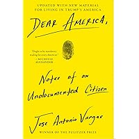 Dear America: Notes of an Undocumented Citizen
