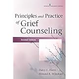 Principles and Practice of Grief Counseling, Second Edition