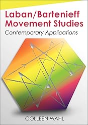 Laban/Bartenieff Movement Studies: Contemporary