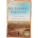My Father's Paradise: A Son's Search For His Family's Past