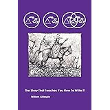 The Story That Teaches You How To Write It