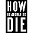 How Democracies Die