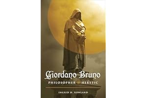 Giordano Bruno: Philosopher/Heretic