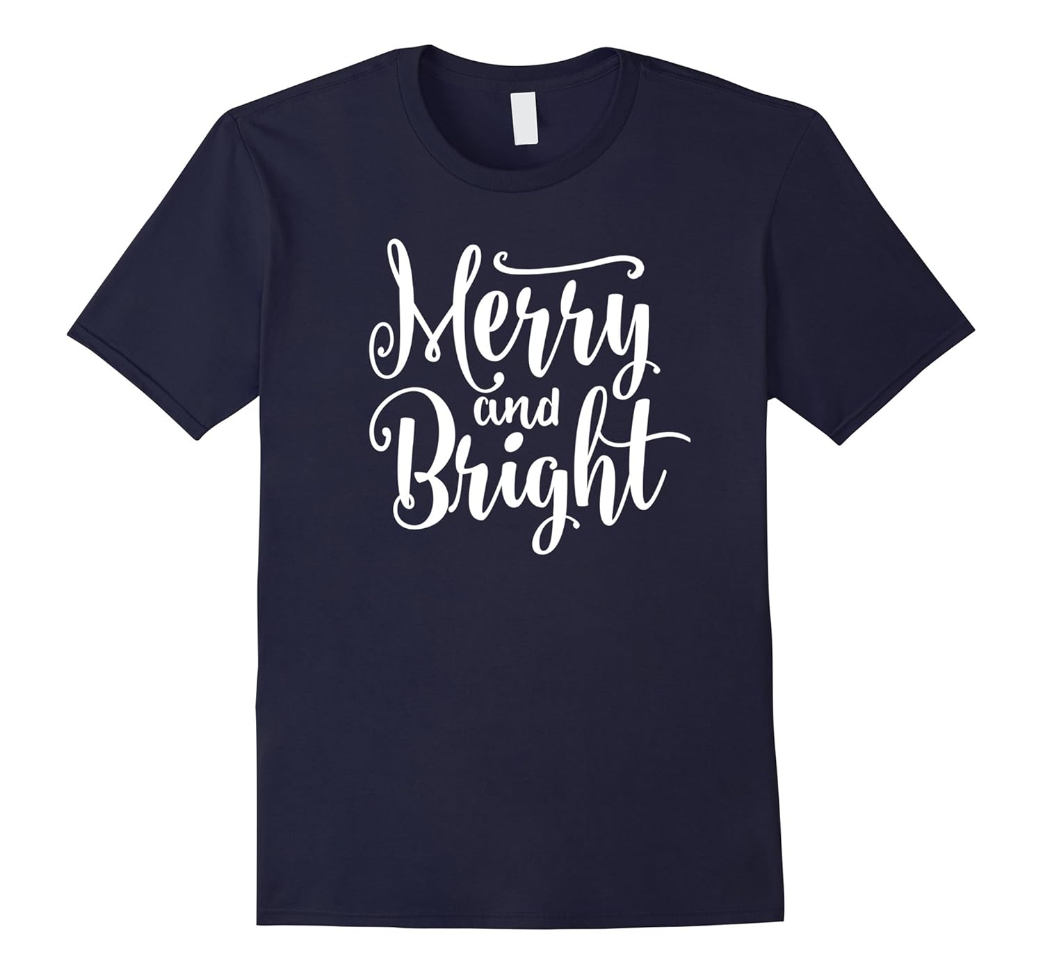 Unique & Modern Calligraphy Merry & Bright Art T-Shirt Gift-ANZ