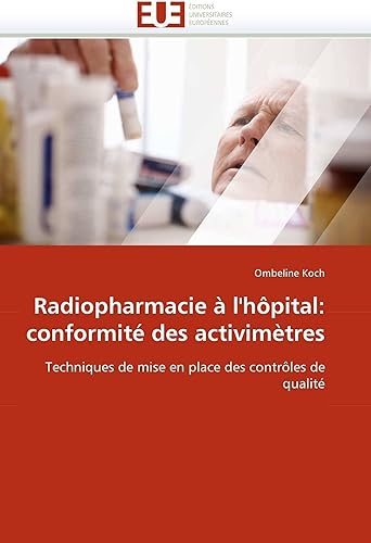 Download Radiopharmacie à l''hôpital: conformité des activimètres PDF