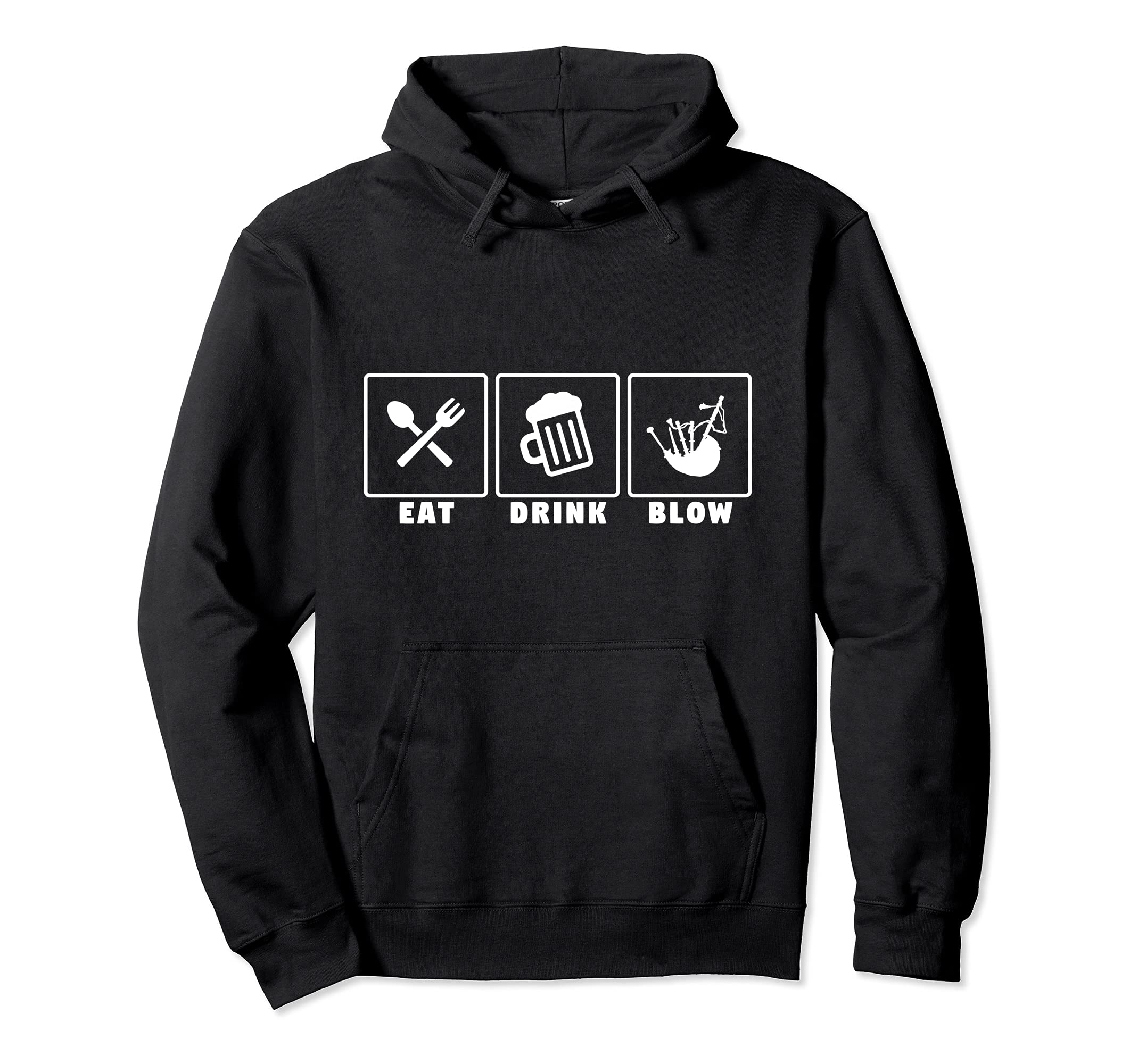 Eat drink blow funny bagpiper bagpipe bagpipes player Pullover Hoodie