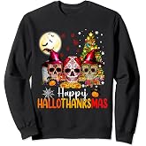 Sugar Skull Skeleton Halloween Xmas Happy Hallothanksmas Sweatshirt