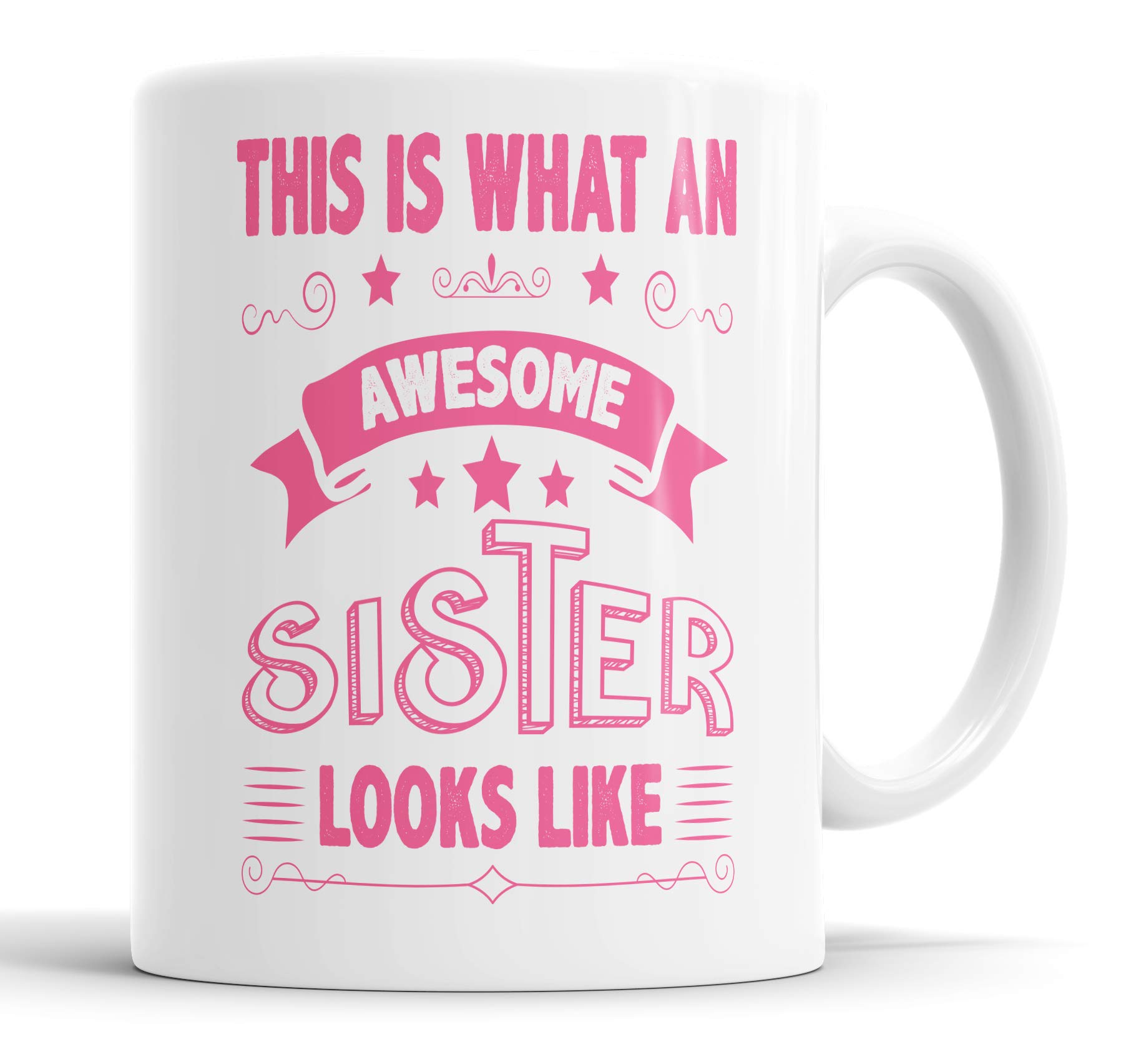 This is What an Awesome Sister Looks Like Mug Humour, Joke, Leaving Present, Friend Gift Cup Birthday Christmas, Ceramic Mugs