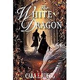 The White Dragon (The Kingdom of Dragons)
