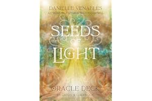 Seeds of Light Oracle Deck: (48 Full-Color Cards and 140-Page Full-Color Guidebook)
