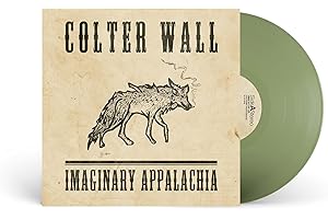 Colter Wall - Imaginary Appalachia