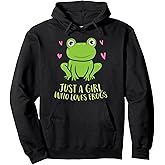 Just A Girl Who Loves Frogs Cute Frog Girl Pullover Hoodie