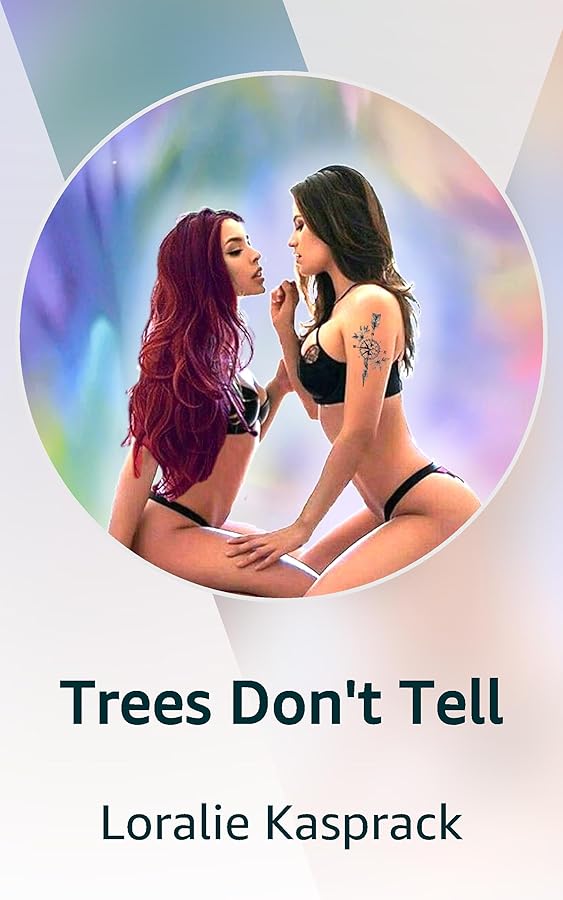 Trees Don't Tell Kindle Vella