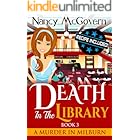 Death In The Library: A Culinary Cozy Mystery With A Delicious Recipe (A Murder In Milburn Book 3)