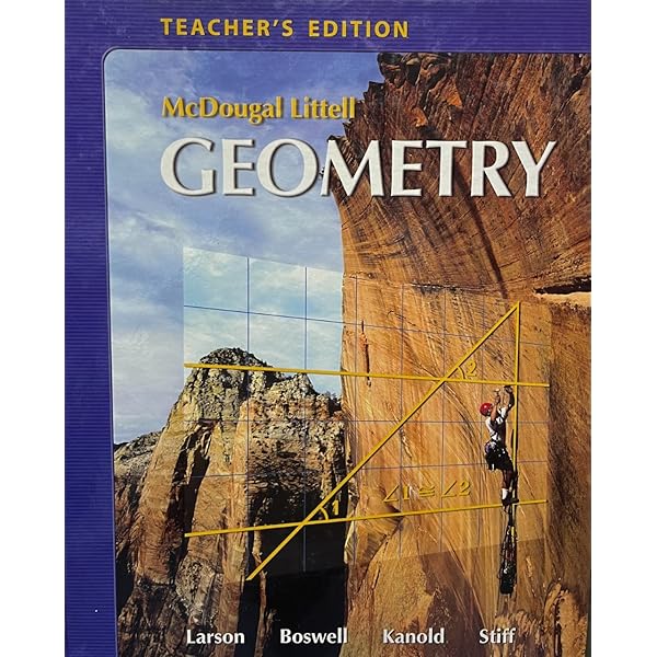 Geometry by Ron Larson Published by McDougal Littel (2007