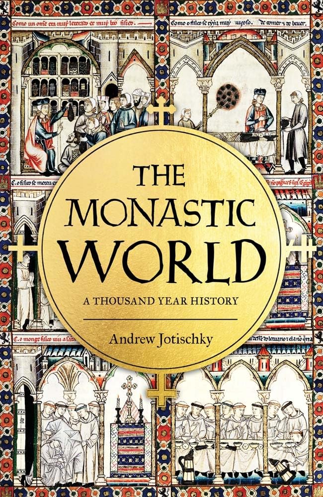 The Monastic World: A 1,200-Year History The Monastic World: A 1,200-Year History Hardcover Kindle Edition Audible Audiobooks