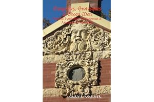 Gargoyles, Grotesques & Green Men: Ancient Symbolism in European & American Architecture