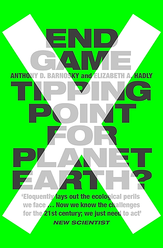 Download End Game: Tipping Point for Planet Earth? (English Edition) PDF