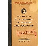 The Official CIA Manual of Trickery and Deception