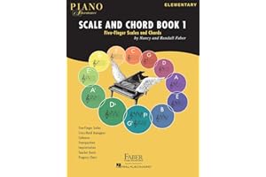Piano Adventures: Scale and Chord Book 1 - Five-Finger Scales and Chords | Beginner Piano Technique Workbook | Sheet Music Book for with Arpeggios and ... Piano Method Book (Faber Piano Adventures)
