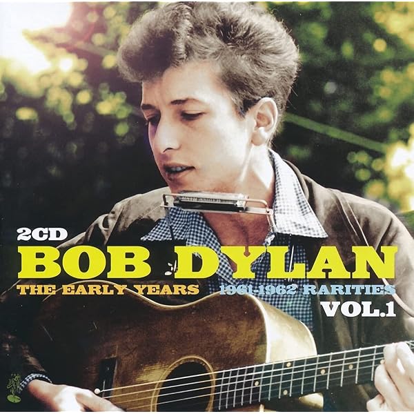 Bob Dylan - The Early Years: Rarities, Vol. 2 - Amazon.com Music