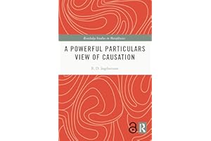 A Powerful Particulars View of Causation (Routledge Studies in Metaphysics)