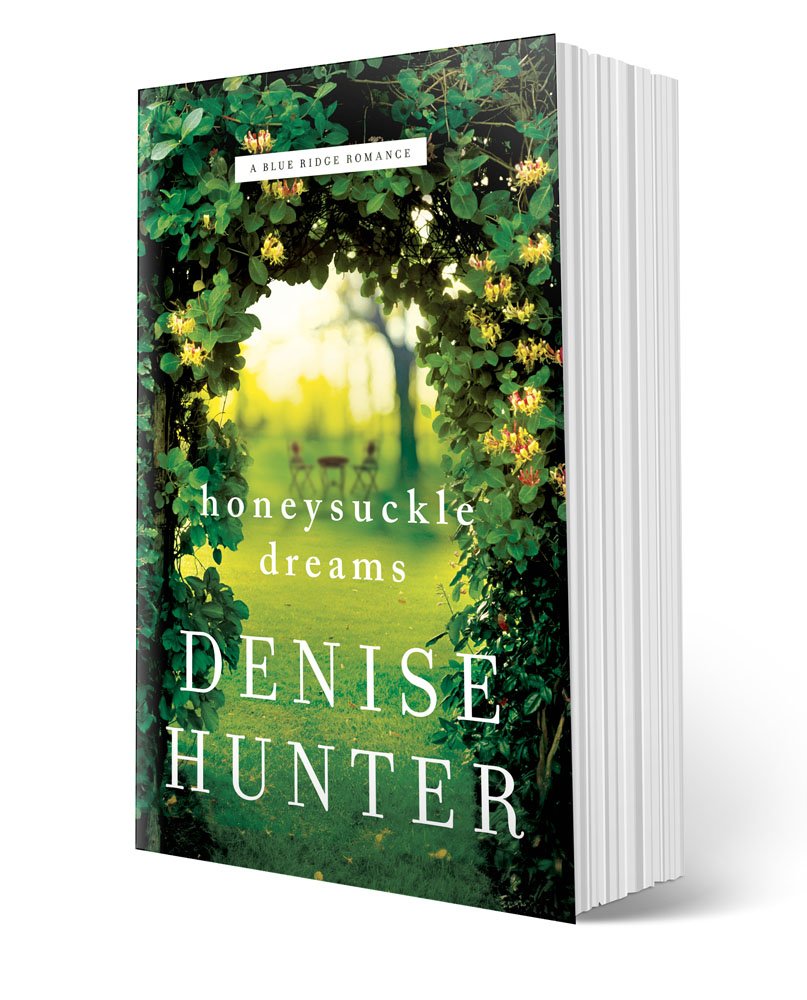 Honeysuckle Dreams A Blue Ridge Romance Hunter Denise