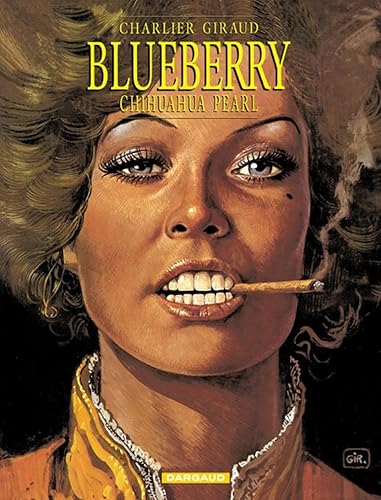 Download Blueberry, tome 13 : Chihuahua Pearl PDF